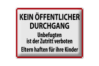 Blechschild Warnschild 40x30cm Kein Öffentlicher...