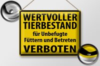 Blechschild Warnschild 40x30cm Wertvoller Tierbestand