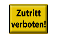Blechschild Warnschild 40x30cm Zutritt Verboten