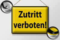 Blechschild Warnschild 40x30cm Zutritt Verboten
