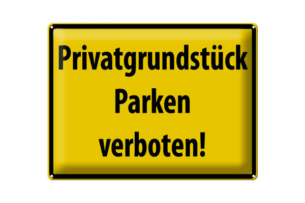 Blechschild Warnschild 40x30cm Privatgrundstück Parkverbot