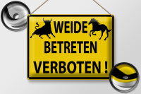 Blechschild Warnschild 40x30cm Weide Betreten verboten