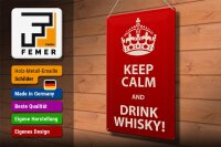 Blechschild Alkohol 30x40cm Keep Calm & Drink Whisky