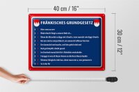 Blechschild Spruch 40x30cm Fränkisches Grundgesetz