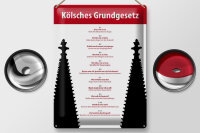 Blechschild Spruch 30x40cm Kölsches Grundgesetz