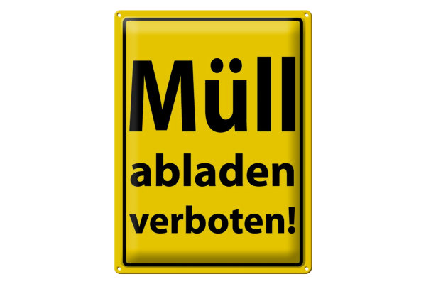 Blechschild Hinweis 30x40cm Müll abladen verboten