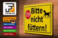 Blechschild Hinweis 40x30cm Stop Bitte nicht füttern (Pferd)