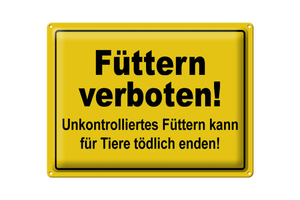 Blechschild Warnschild 40x30cm Füttern verboten Tierschild