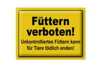 Blechschild Warnschild 40x30cm Füttern verboten Tierschild