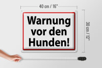 Blechschild Hinweis 40x30cm Warnung vor den Hunden weißes Schild
