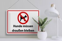 Blechschild Hinweis 40x30cm Hunde müssen draußen bleiben