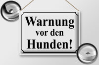 Blechschild Hinweis 40x30cm Warnung vor den Hunden (s/w)