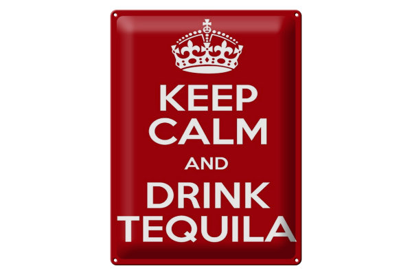 Blechschild Alkohol 30x40cm Keep calm and Drink Tequila