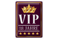 Blechschild Hinweis 30x40cm VIP 18 Jahre (lila/weiß)