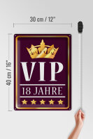 Blechschild Hinweis 30x40cm VIP 18 Jahre (lila/weiß)