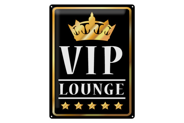 Blechschild Hinweis 30x40cm VIP Lounge Bar (s/w/g)