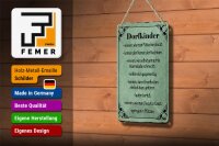 Blechschild Spruch 12x18cm Dorfkinder wissen wie Plätzchen