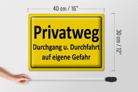 Blechschild  Hinweis 40x30cm Privatweg gelbes