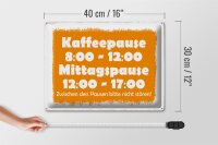 Blechschild Spruch 40x30cm Pausenregelung