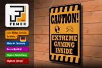 Blechschild Hinweis 30x40cm Caution extreme gaming inside