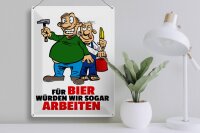 Blechschild Spruch 30x40cm Für Bier würden wir sogar arbeiten