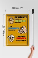Blechschild Spruch 30x40cm Gerüchte von Neidern erfunden
