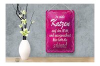 Blechschild Spruch 12x18cm so viele Katzen auf der Welt