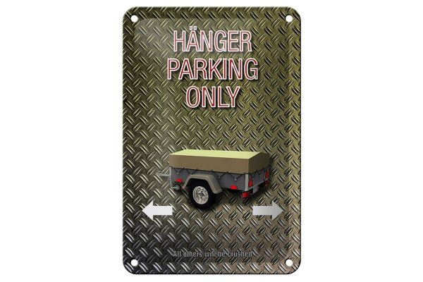 Blechschild Spruch 12x18cm Hänger parking only Wanddeko