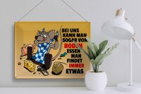 Blechschild Spruch 40x30cm Vom Boden essen man findet etwas