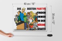 Blechschild Spruch 40x30cm Besten Parties in der Küche
