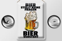Blechschild Alkohol 30x40cm Bier stellt keine Fragen