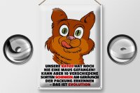 Blechschild Spruch 30x40cm Katze hat noch nie Maus gefangen