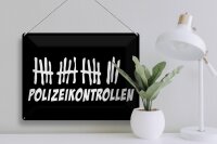 Blechschild Strichliste 40x30cm Polizeikontrollen schwarzes