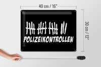 Blechschild Strichliste 40x30cm Polizeikontrollen schwarzes