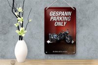 Blechschild Spruch 12x18cm gespann parking only all others