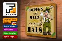 Blechschild Alkohol 40x30cm Hopfen und Malz ab in den Hals