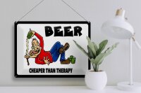 Blechschild Alkohol 40x30cm Beer cheaper than therapy Bier