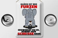 Blechschild Spruch 30x40cm Glück ist wie furzen Elefant