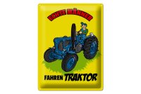 Blechschild Spruch 30x40cm echte Männer fahren Traktor