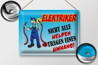 Blechschild Spruch 40x30cm Elektriker nicht alle Helden
