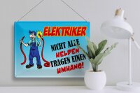 Blechschild Spruch 40x30cm Elektriker nicht alle Helden