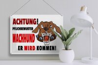 Blechschild Hinweis 40x30cm Achtung pflichtbewusster Hund