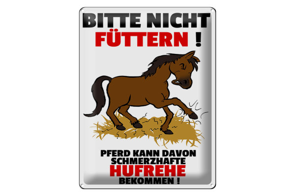 Blechschild Pferd 30x40cm nicht füttern schmerzhaft Hufrehe
