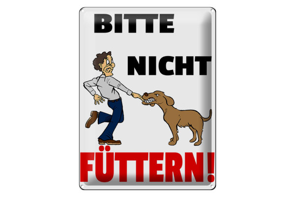 Blechschild Hinweis 30x40cm Tiere Bitte nicht füttern Hund