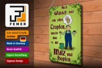 Blechschild Bier 30x40cm auch Wasser wird zum edlen Tropfen
