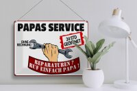Blechschild Spruch 40x30cm Papas Service ohne Rechnung
