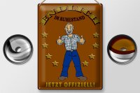 Blechschild Spruch 30x40cm Rentner Endlich im Ruhestand