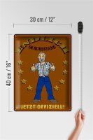 Blechschild Spruch 30x40cm Rentner Endlich im Ruhestand