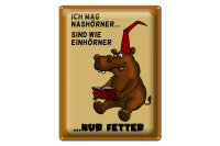 Blechschild Tiere 30x40cm mag Nashörner sind wie...