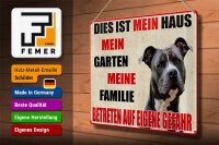 Blechschild Hinweis 40x30cm Hund dies ist mein Haus Garten